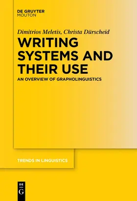 Dürscheid / Meletis |  Writing Systems and Their Use | Buch |  Sack Fachmedien