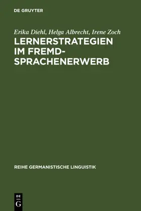 Diehl / Albrecht / Zoch |  Lernerstrategien im Fremdsprachenerwerb | eBook | Sack Fachmedien
