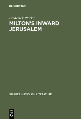 Plotkin |  Milton's inward Jerusalem | eBook | Sack Fachmedien