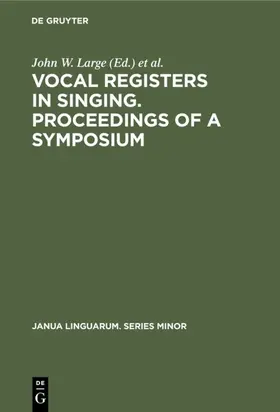 Large |  Vocal registers in singing. Proceedings of a Symposium | eBook | Sack Fachmedien