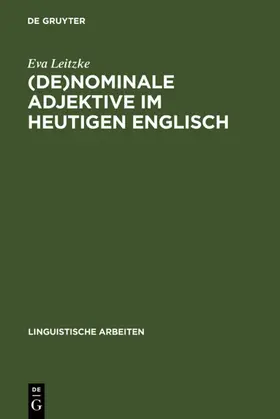 Leitzke | (De)nominale Adjektive im heutigen Englisch | E-Book | www.sack.de