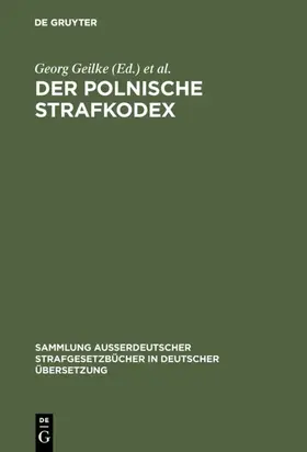 Geilke / Polska |  Der polnische Strafkodex | eBook | Sack Fachmedien