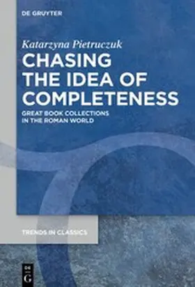 Pietruczuk | Chasing the Idea of Completeness | E-Book | www.sack.de