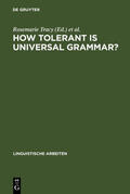 Tracy / Lattey |  How tolerant is universal grammar? | eBook | Sack Fachmedien