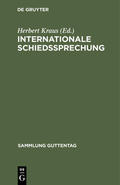 Kraus |  Internationale Schiedssprechung | eBook | Sack Fachmedien