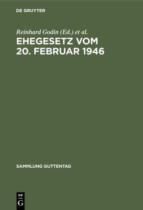 Godin / Tölke | Ehegesetz vom 20. Februar 1946 | E-Book | sack.de