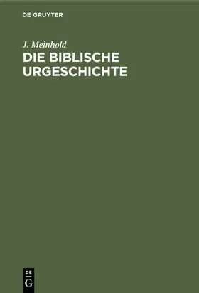 Meinhold |  Die biblische Urgeschichte | eBook | Sack Fachmedien