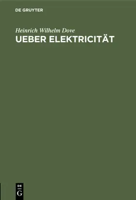 Dove |  Ueber Elektricität | eBook | Sack Fachmedien