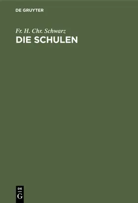 Schwarz |  Die Schulen | eBook | Sack Fachmedien