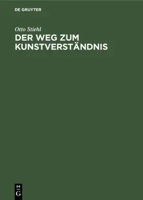Stiehl | Der Weg zum Kunstverständnis | E-Book | www.sack.de