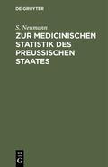 Neumann |  Zur medicinischen Statistik des preussischen Staates | eBook | Sack Fachmedien