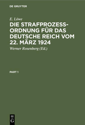 Löwe / Rosenberg | Die Strafprozeßordnung für das Deutsche Reich vom 22. März 1924 | E-Book | sack.de