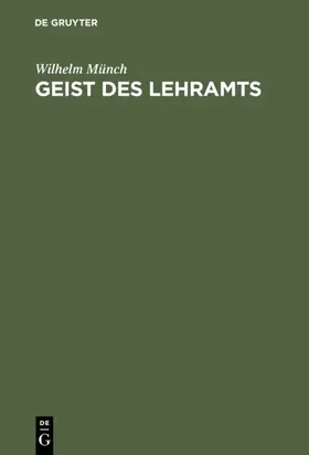 Münch |  Geist des Lehramts | eBook | Sack Fachmedien