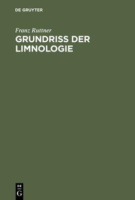 Ruttner | Grundriß der Limnologie | E-Book | sack.de