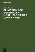 Haeckel |  Prinzipien der generellen Morphologie der Organismen | eBook | Sack Fachmedien