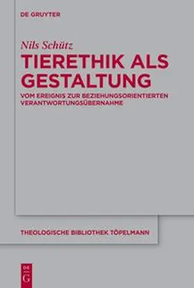 Schütz | Tierethik als Gestaltung | E-Book | www.sack.de