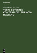 Holtus / Simposio Franco-Italiano &lt;1 / Simposio Franco-Italiano <1 |  Testi, cotesti e contesti del franco-italiano | eBook | Sack Fachmedien