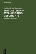 Yorck von Wartenburg / Fetscher |  Bewusstseinsstellung und Geschichte | eBook | Sack Fachmedien