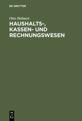 Helmert |  Haushalts-, Kassen- und Rechnungswesen | eBook | Sack Fachmedien