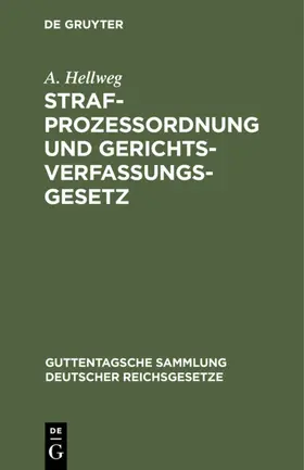 Hellweg |  Strafprozessordnung und Gerichtsverfassungsgesetz | eBook | Sack Fachmedien