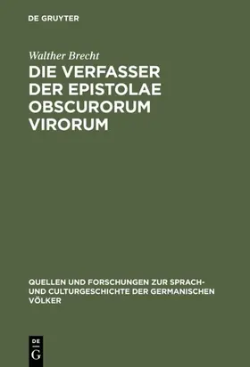 Brecht |  Die Verfasser der Epistolae obscurorum virorum | eBook | Sack Fachmedien