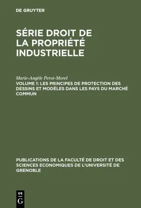 Perot-Morel |  Les principes de protection des dessins et modèles dans les pays du Marché Commun | eBook | Sack Fachmedien