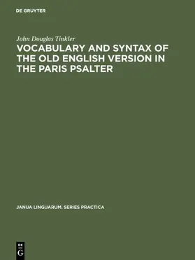 Tinkler |  Vocabulary and syntax of the old English version in the Paris psalter | eBook | Sack Fachmedien
