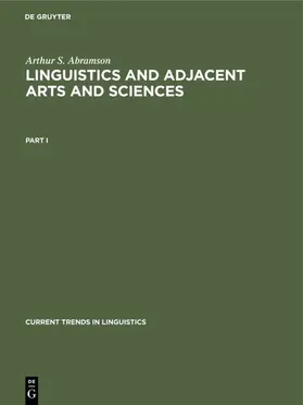 Abramson |  Arthur S. Abramson: Linguistics and Adjacent Arts and Sciences. Part 1 | eBook | Sack Fachmedien