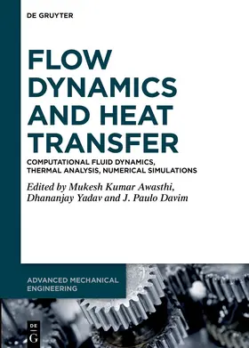 Awasthi / Yadav / Davim |  Flow Dynamics and Heat Transfer | Buch |  Sack Fachmedien