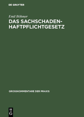 Böhmer |  Das Sachschadenhaftpflichtgesetz | eBook | Sack Fachmedien