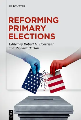 Boatright / Barton |  Reforming Primary Elections | Buch |  Sack Fachmedien