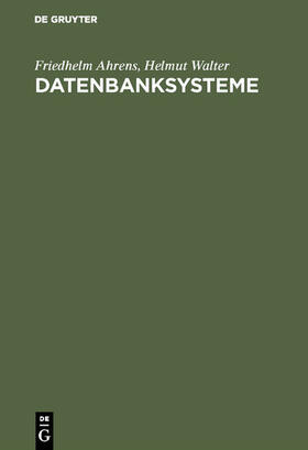 Ahrens / Walter | Datenbanksysteme | E-Book | sack.de