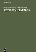 Ahrens / Walter |  Datenbanksysteme | eBook | Sack Fachmedien