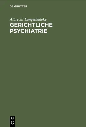 Langelüddeke | Gerichtliche Psychiatrie | E-Book | www.sack.de