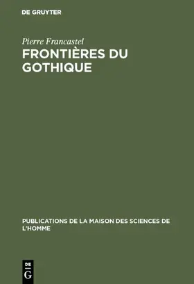 Francastel |  Frontières du gothique | eBook | Sack Fachmedien