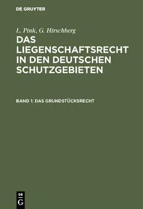 Gerstmeyer / Pink / Hirschberg |  Das Grundstücksrecht | eBook | Sack Fachmedien