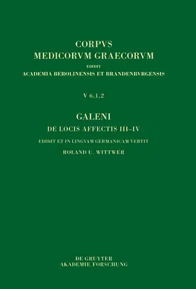 Wittwer | Galeni De locis affectis III–IV / Galen, Über das Erkennen erkrankter Körperteile III–IV | E-Book | sack.de