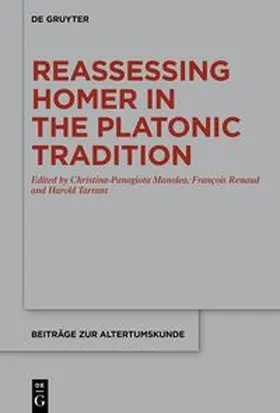 Manolea / Renaud / Tarrant | Reassessing Homer in the Platonic Tradition | E-Book | sack.de