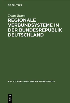 Braun | Regionale Verbundsysteme in der Bundesrepublik Deutschland | E-Book | www.sack.de