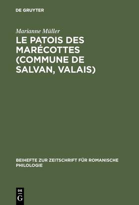 Müller | Le patois des Marécottes (Commune de Salvan, Valais) | E-Book | sack.de