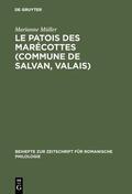 Müller |  Le patois des Marécottes (Commune de Salvan, Valais) | eBook | Sack Fachmedien