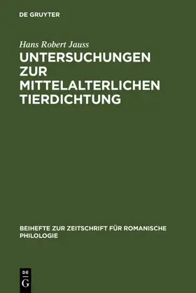 Jauss |  Untersuchungen zur mittelalterlichen Tierdichtung | eBook | Sack Fachmedien