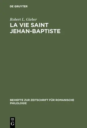 Gieber |  La vie Saint Jehan-Baptiste | eBook | Sack Fachmedien