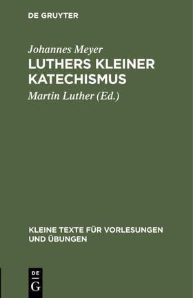 Meyer / Luther |  Luthers kleiner Katechismus | eBook | Sack Fachmedien