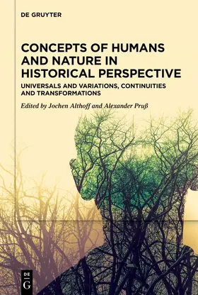 Althoff / Pruß |  Concepts of Humans and Nature in Historical Perspective | eBook | Sack Fachmedien