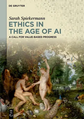 Spiekermann-Hoff |  Ethics in the Age of AI | eBook | Sack Fachmedien