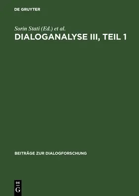 Stati / Weigand / Hundsnurscher |  Dialoganalyse III, Teil 1 | eBook | Sack Fachmedien