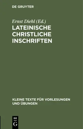 Diehl |  Lateinische christliche Inschriften | eBook | Sack Fachmedien