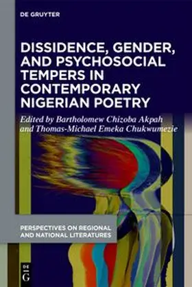 Akpah / Chukwumezie |  Dissidence, Gender, and Psychosocial Tempers in Contemporary Nigerian Poetry | Buch |  Sack Fachmedien