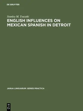 Tsuzaki |  English influences on Mexican Spanish in Detroit | eBook | Sack Fachmedien